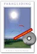 Paragliding - A Pilot's Training Manual